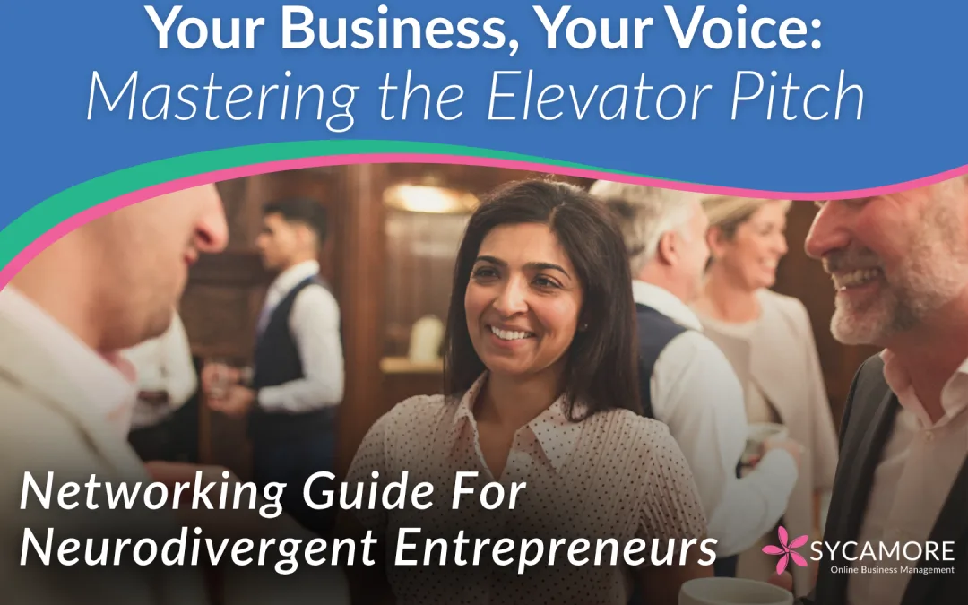 Your Business, Your Voice: Mastering the Elevator Pitch for Neurodivergent Entrepreneurs