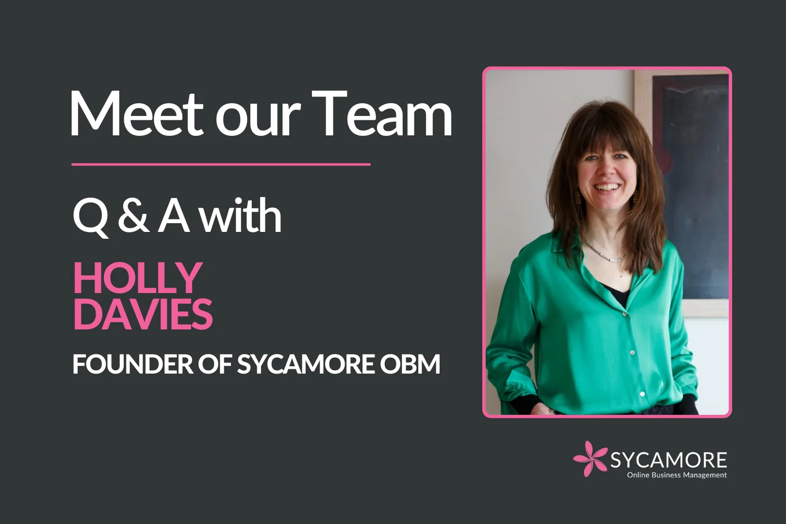 Holly Davies - Meet the Sycamore Team